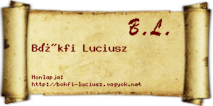 Bökfi Luciusz névjegykártya
